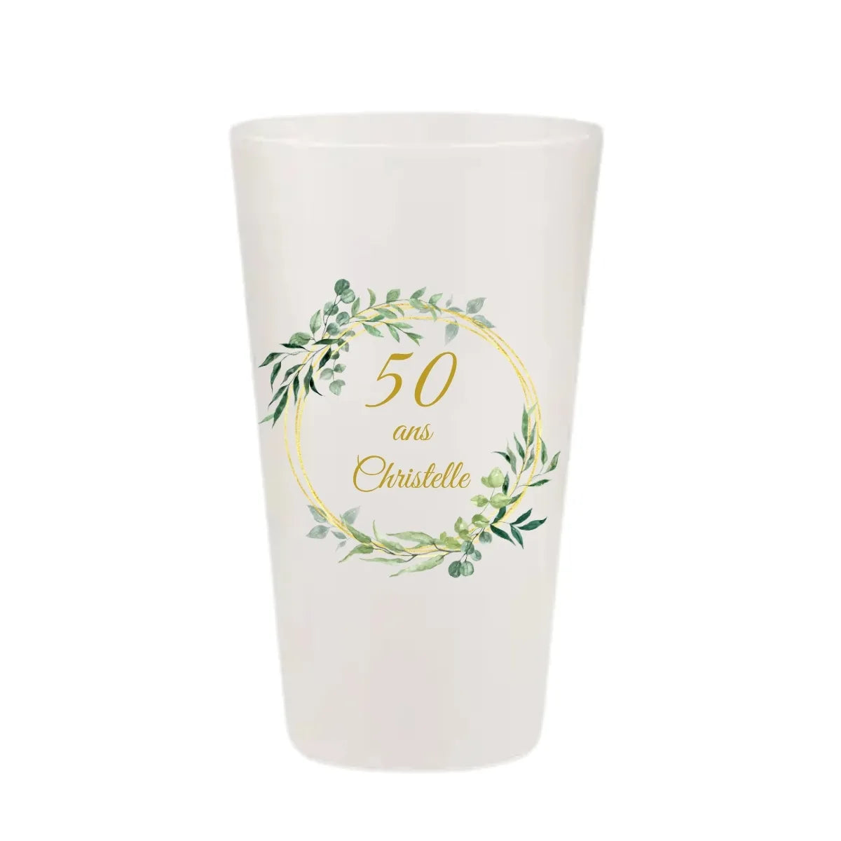 Gobelet réutilisable personnalisé pour anniversaire, illustration couronne circulaire eucalyptus et filet doré, fabriqué en France.