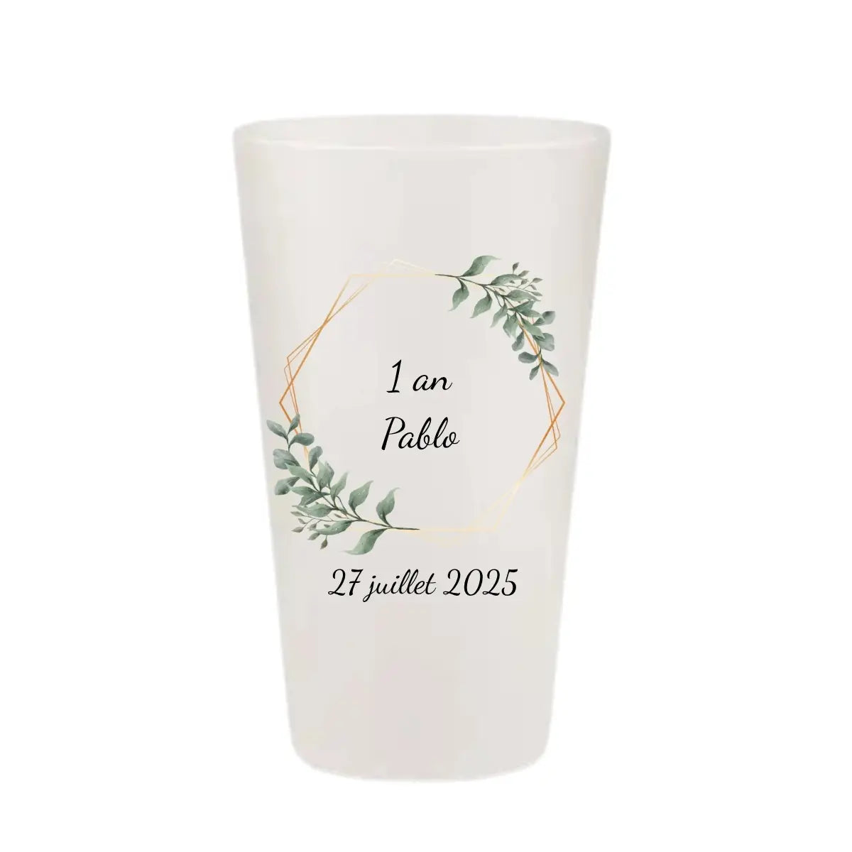 Gobelet réutilisable personnalisé pour anniversaire, illustration hexagone doré et feuilles d'eucalyptus, fabriqué en France.