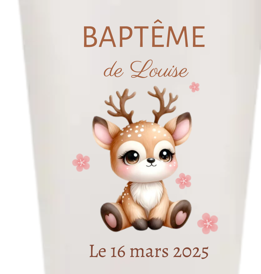 Gobelets personnalisés baptême/anniversaire biche