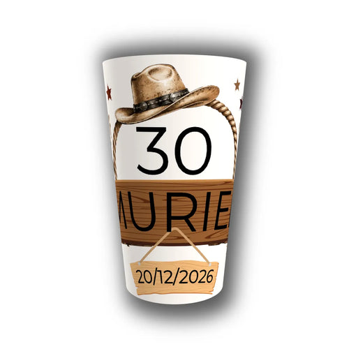 Gobelet anniversaire personnalisé western cowboy – chapeau, lasso et pancartes bois – 30 ans Muriel
